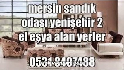 Mersin de 2 el eşya alanlar