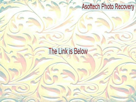 Asoftech Photo Recovery Key Gen (Legit Download)