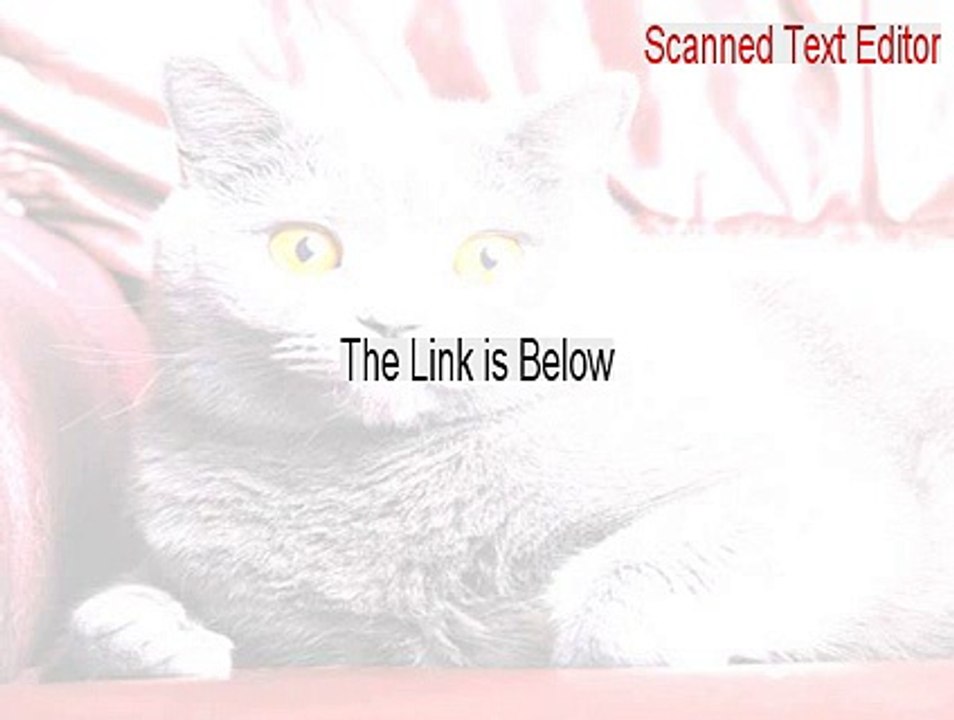 Scanned Text Editor Download Free [scanned text editor 1.0 full version]