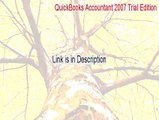 QuickBooks Accountant 2007 Trial Edition Full Download [Download Here]