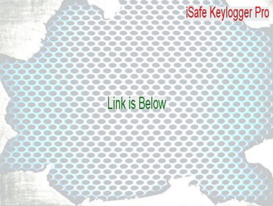 iSafe Keylogger Pro Full - Download Now (2015)