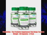 ProbioSlim - The Probiotic Supplement That Helps You Lose Weight - 60 Capsules - 3 Pack