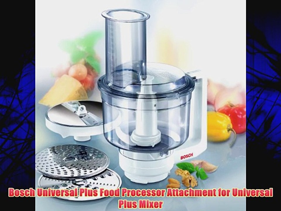 Bosch Universal Plus Food Processor Attachment for Universal Plus Mixer