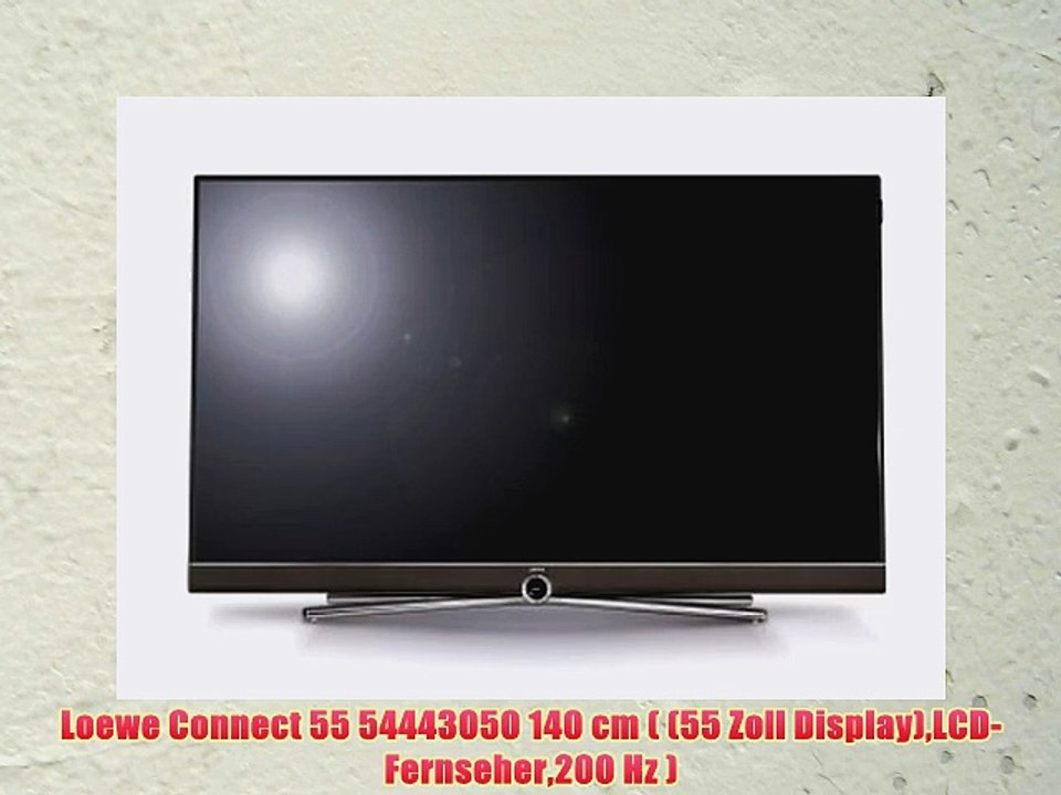 Loewe Connect 55 54443O50 140 cm ( (55 Zoll Display)LCD-Fernseher200 Hz )