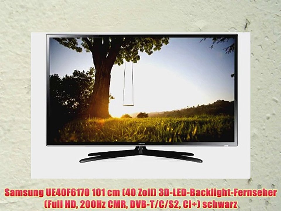 Samsung UE40F6170 101 cm (40 Zoll) 3D-LED-Backlight-Fernseher (Full HD 200Hz CMR DVB-T/C/S2