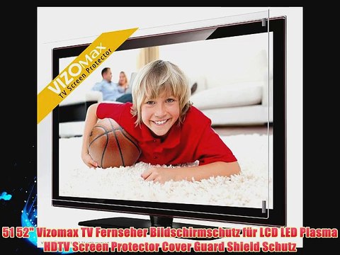51 52 Vizomax TV Fernseher Bildschirmschutz f?r LCD LED Plasma HDTV Screen Protector Cover