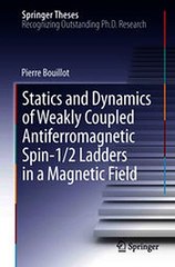 Download Statics and Dynamics of Weakly Coupled Antiferromagnetic Spin-12 Ladders in a Magnetic Field ebook {PDF} {EPUB}