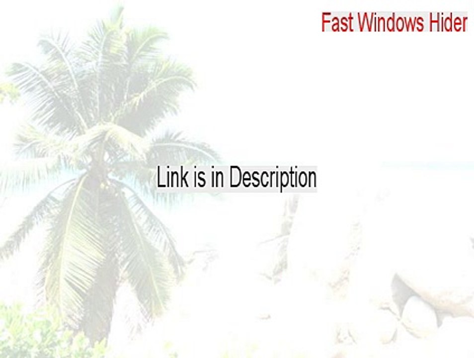 Fast Windows Hider Key Gen [Free Download 2015]
