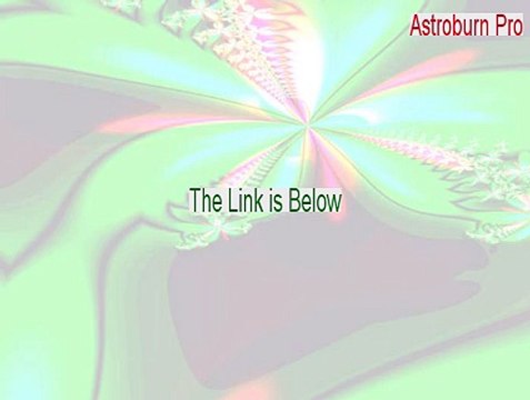 Astroburn Pro Keygen [Legit Download 2015]