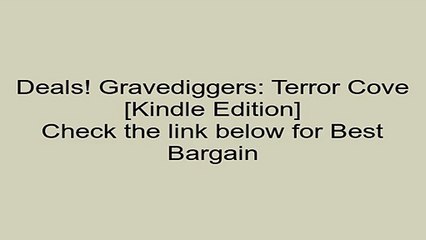 Download Gravediggers: Terror Cove [Kindle Edition] Review