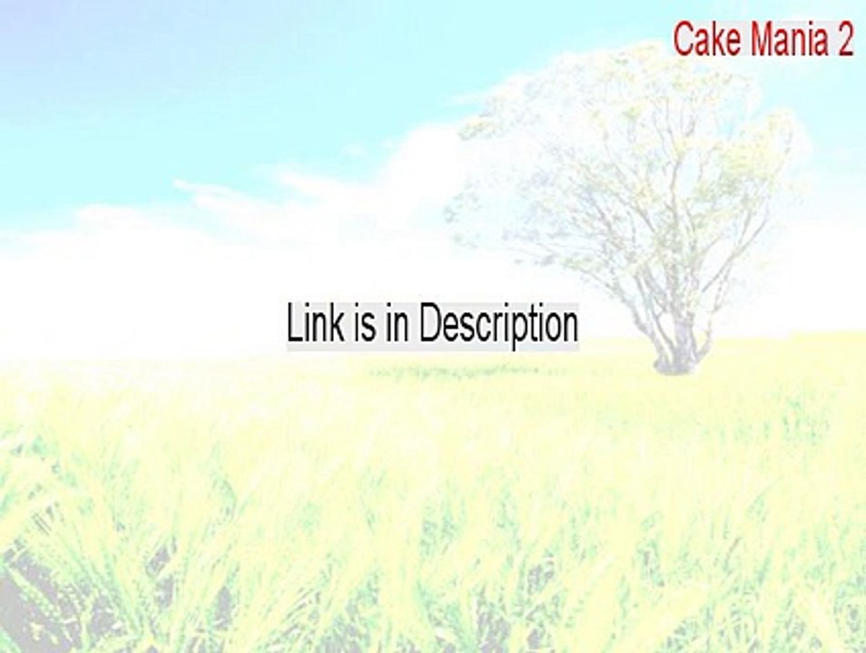 Cake Mania 2 Key Gen - Free Download (2015)