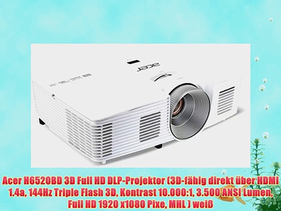 Acer H6520BD 3D Full HD DLP-Projektor (3D-f?hig direkt ?ber HDMI 1.4a 144Hz Triple Flash 3D