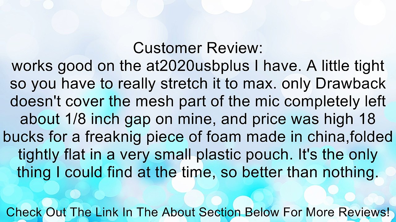 AT2020 Foam Windscreen Pop Filter by Whisperteknik Review