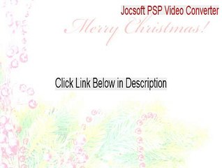 Jocsoft PSP Video Converter Download Free [Download Now]