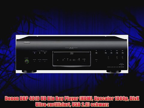 Denon DBP 4010 UD Blu Ray Player (HDMI Upscaler 1080p DivX Ultra-zertifiziert USB 2.0) schwarz