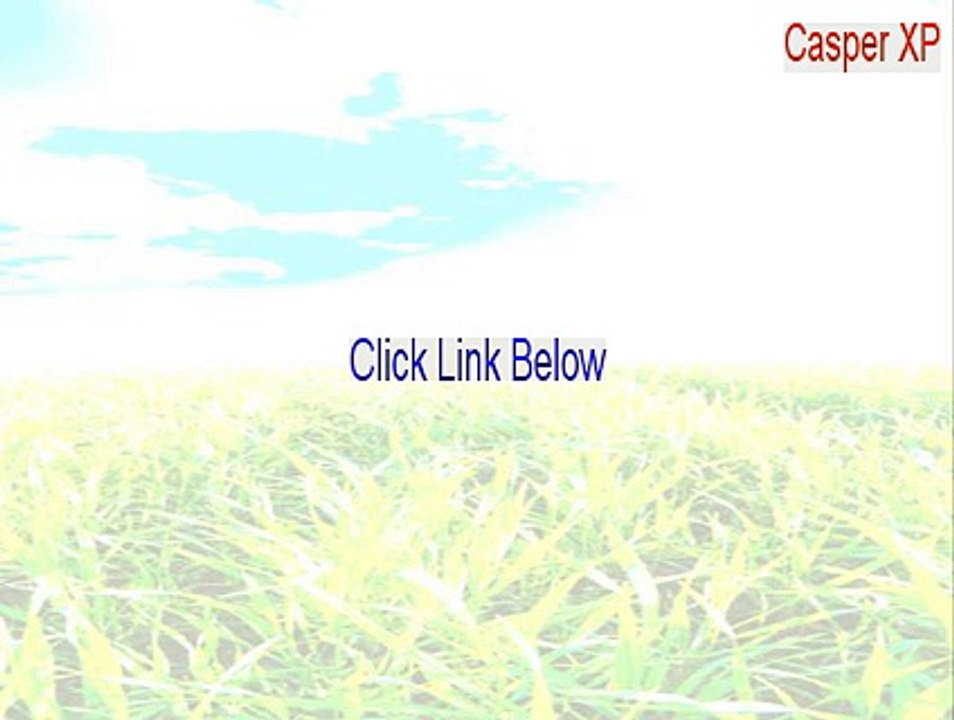 Casper XP Key Gen [Download Now 2015]