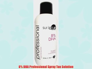 Sunless Solution 8 Percent DHA Golden Glo Tanning Solution 1 Litre