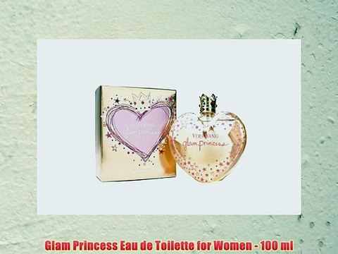 Glam Princess Eau de Toilette for Women - 100 ml