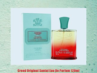 Creed Original Santal Eau De Parfum 120ml