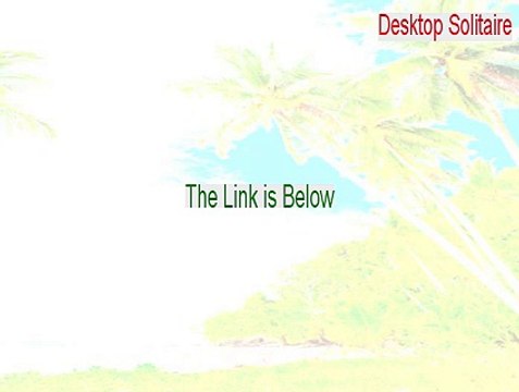 Desktop Solitaire Cracked (Download Now 2015)