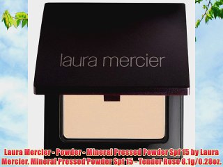 Laura Mercier Mineral Pressed Powder SPF 15 - Tender Rose - 8.1g/0.28oz