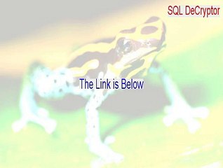 SQL DeCryptor Download Free - Download Here