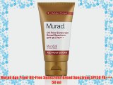 Murad Age Proof Oil-Free Sunscreen Broad Spectrum SPF30 PA    50 ml