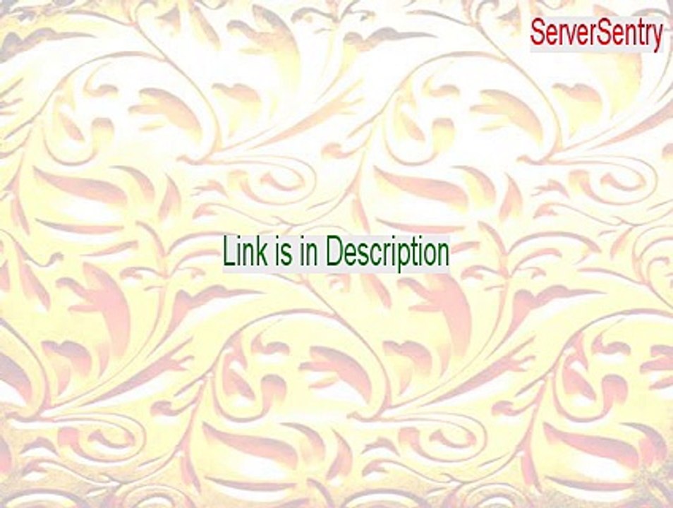 ServerSentry Cracked (Download Here)