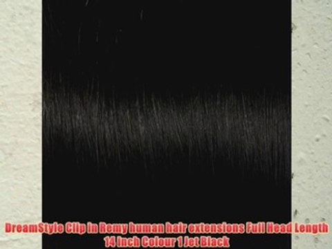 DreamStyle Clip in Remy human hair extensions Full Head Length 14 inch Colour 1 Jet Black