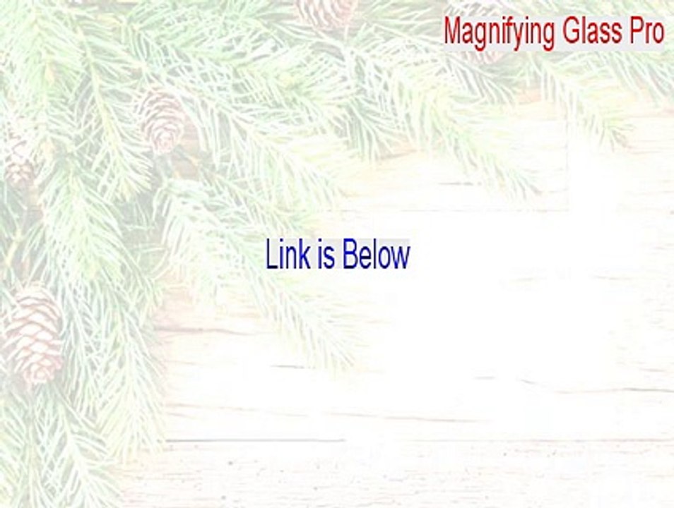 Magnifying Glass Pro Full [Legit Download 2015]