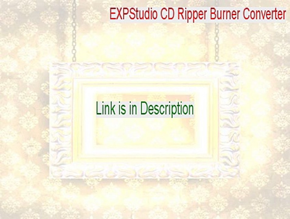 EXPStudio CD Ripper Burner Converter Download Free - Download Here [2015]