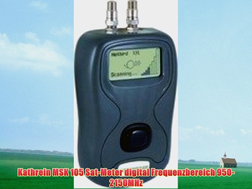 Kathrein MSK 105 Sat-Meter digital Frequenzbereich 950-2150MHz