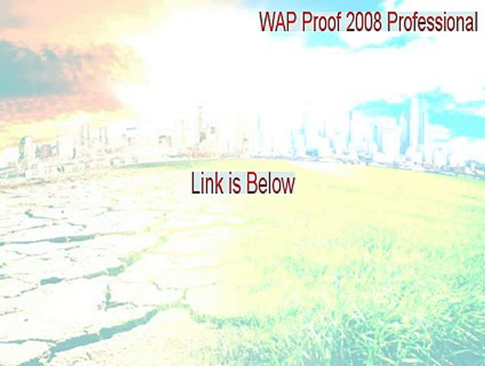 WAP Proof 2008 Professional Key Gen (Download Here)