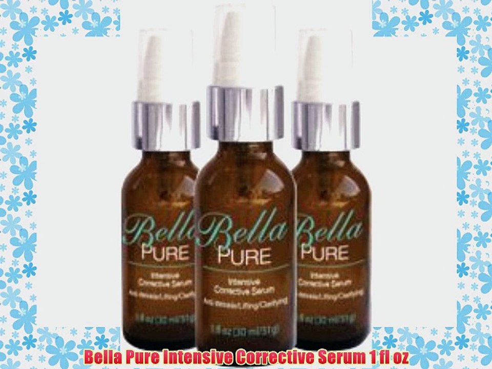 Bella Pure Intensive Corrective Serum 1 fl oz