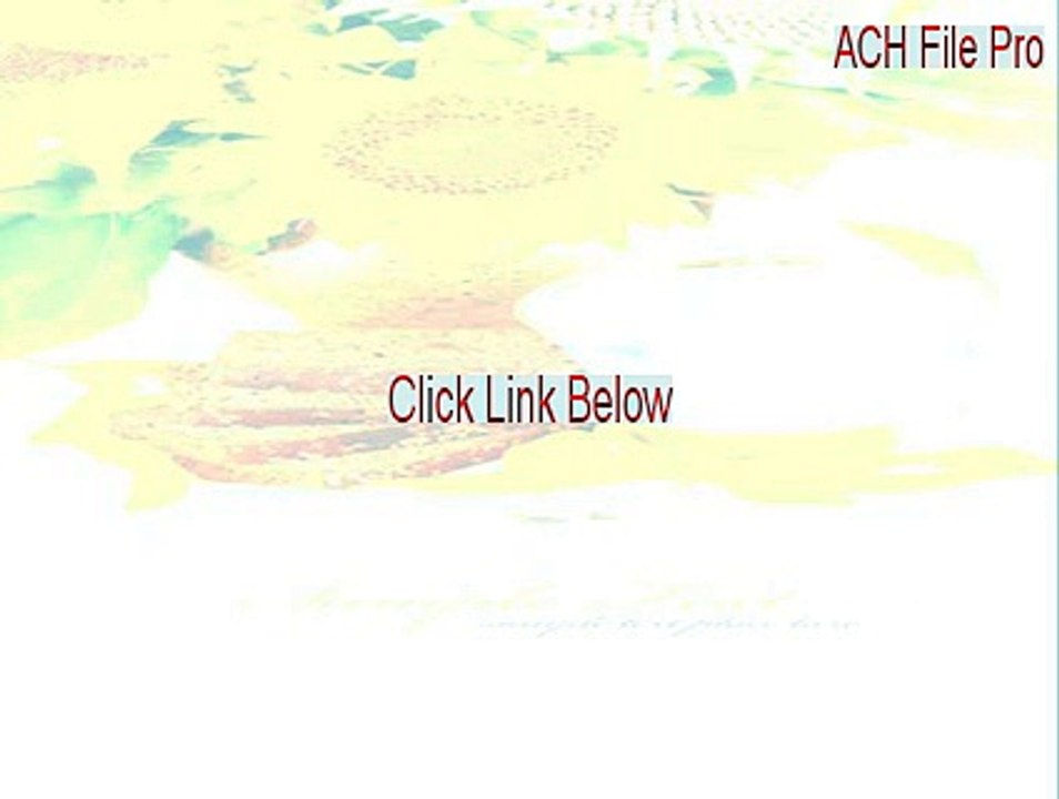 ACH File Pro Keygen - Download Now (2015)