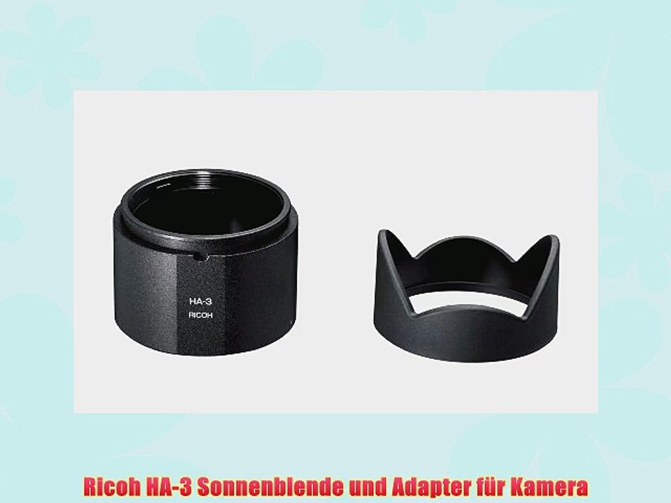 Ricoh HA-3 Sonnenblende und Adapter f?r Kamera
