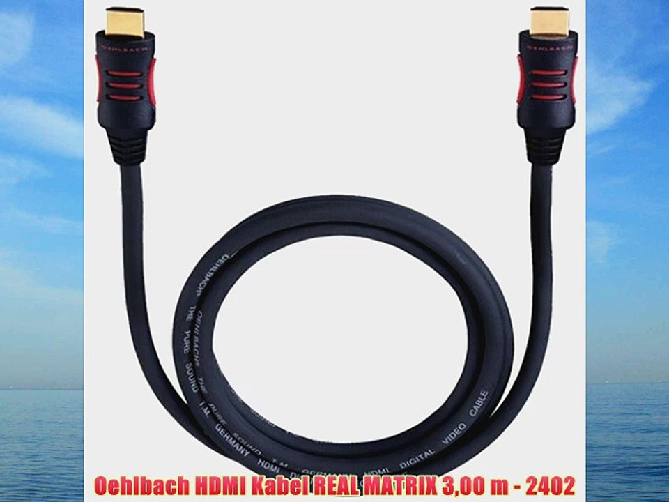 Oehlbach HDMI Kabel REAL MATRIX 300 m - 2402