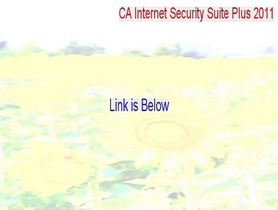 CA Internet Security Suite Plus 2011 Download - Instant Download [2015]