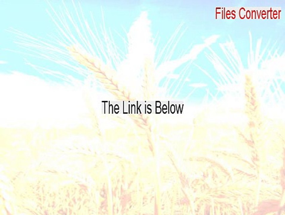 Files Converter Download [Download Now 2015]