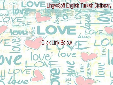 LingvoSoft English-Turkish Dictionary Cracked [lingvosoft talking dictionary english turkish 2015]