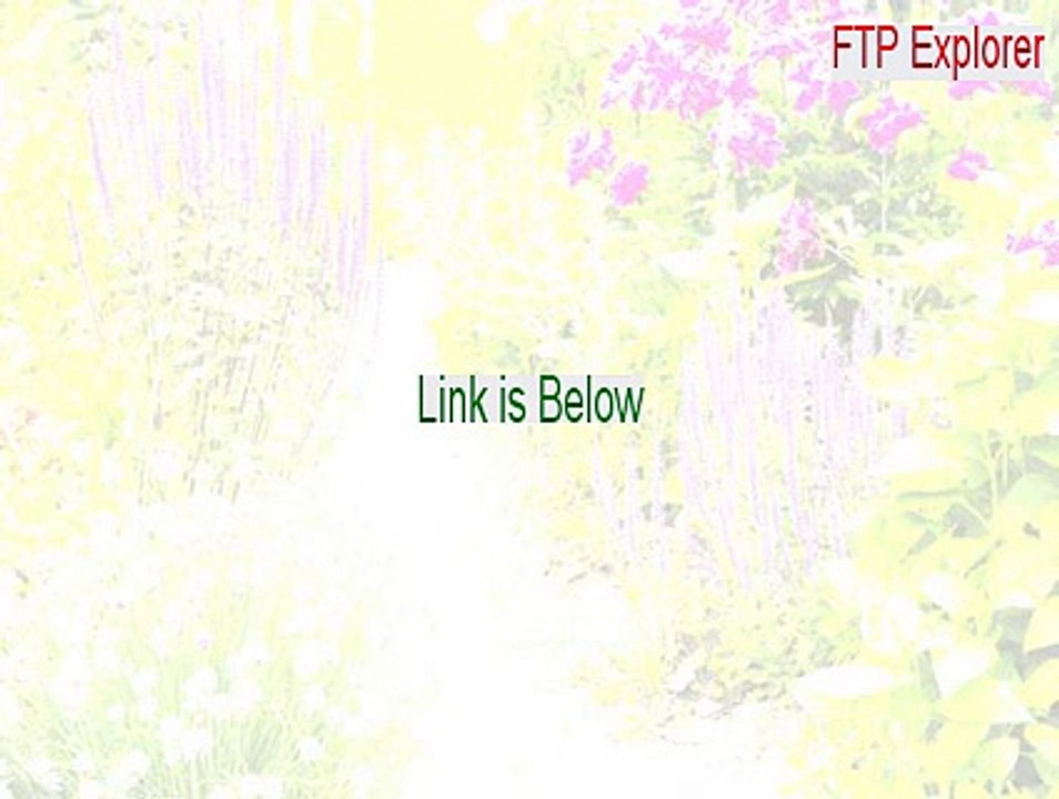 FTP Explorer Key Gen [Legit Download]