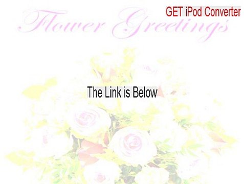 GET iPod Converter Serial - Download Here 2015