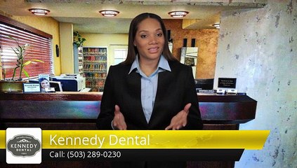 Kennedy Dental Portland Impressive 5 Star Review by Patrice J.
