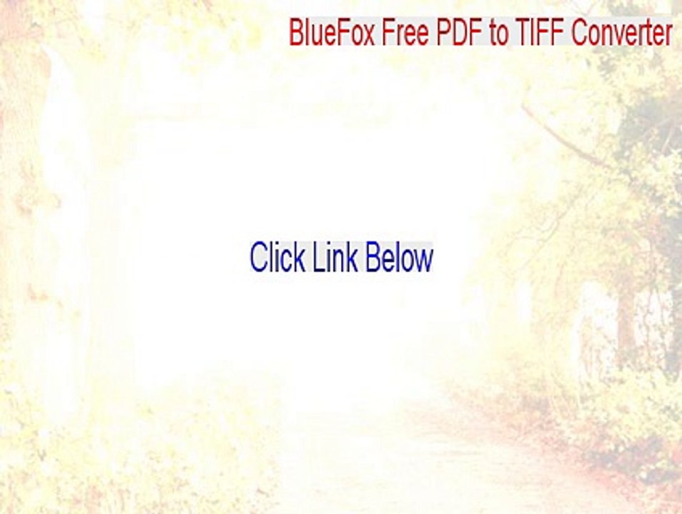 BlueFox Free PDF to TIFF Converter Keygen (Download Now 2015)