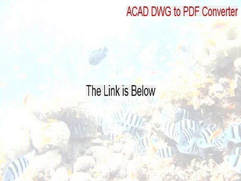ACAD DWG to PDF Converter Download (Instant Download)