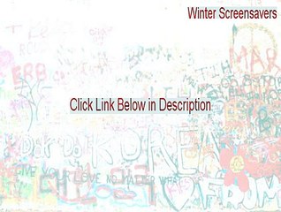 Winter Screensavers Key Gen - winter screensavers and wallpapers 2015