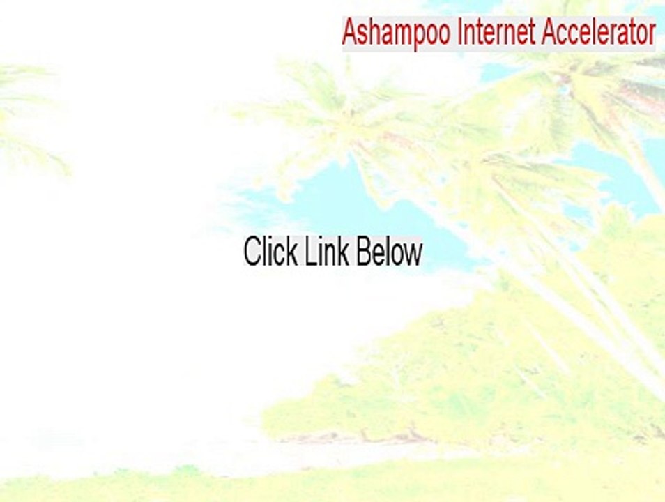 Ashampoo Internet Accelerator Serial [Download Now 2015]