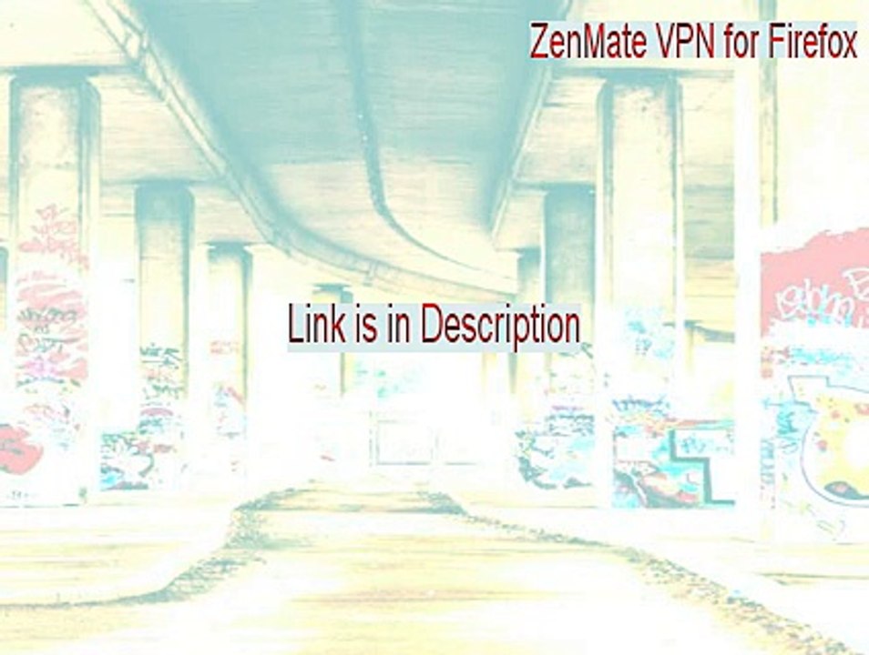 ZenMate VPN for Firefox Free Download - Legit Download 2015