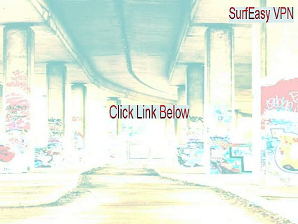 SurfEasy VPN Download [surfeasy vpn hack]