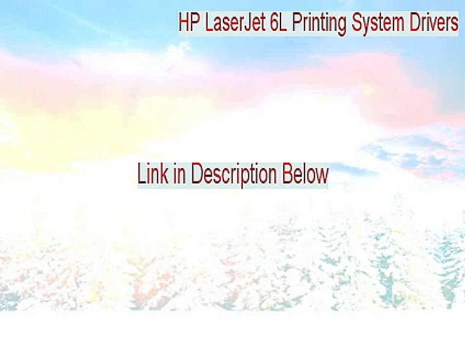 HP LaserJet 6L Printing System Drivers Crack [Download Here]